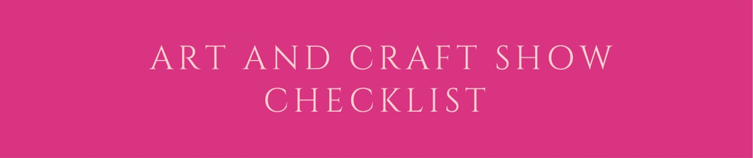 Art and Craft Show Checklist Digital Download